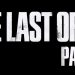 The Last of Us 2 State of Play